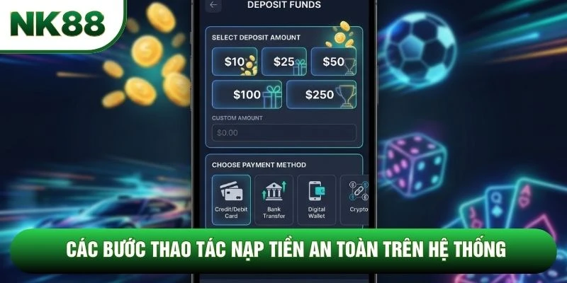 Các bước thao tác nạp tiền an toàn trên hệ thống