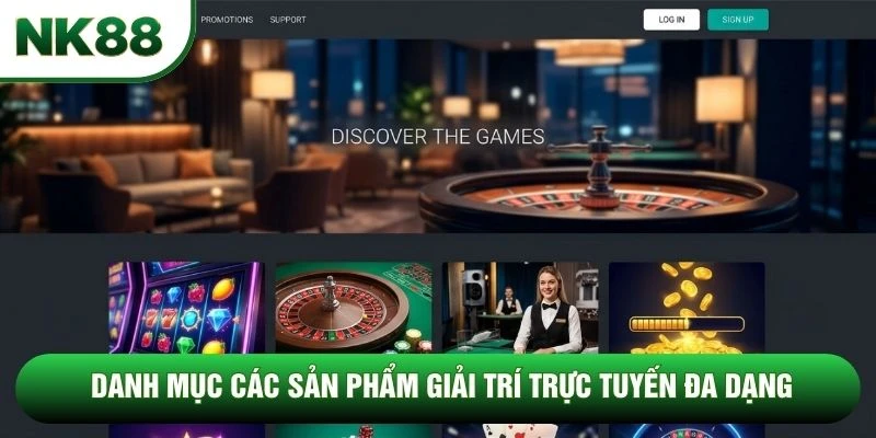 Danh mục các sản phẩm giải trí trực tuyến đa dạng