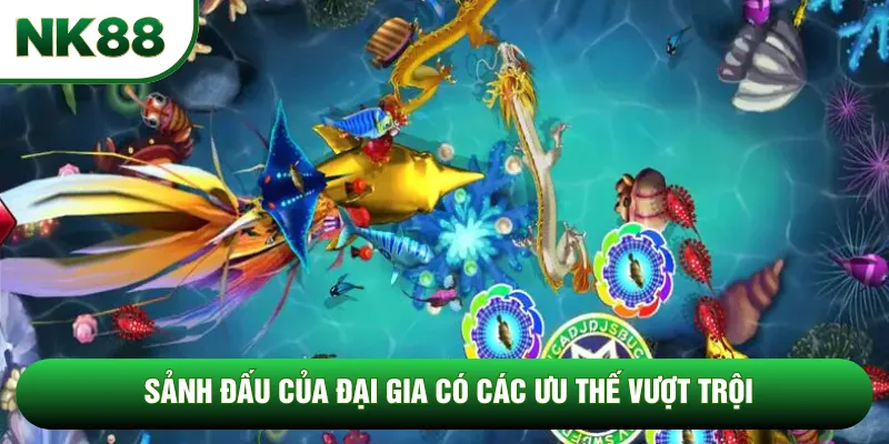 Sảnh đấu của đại gia có các ưu thế vượt trội